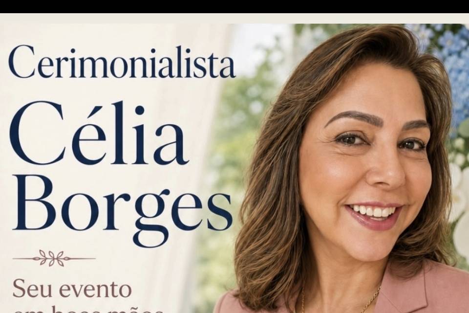 Cerimonialista Célia