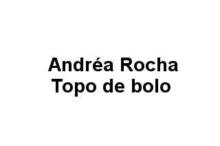 Andréa Rocha - Topo de bolo