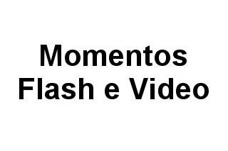 Momentos Flash e Video