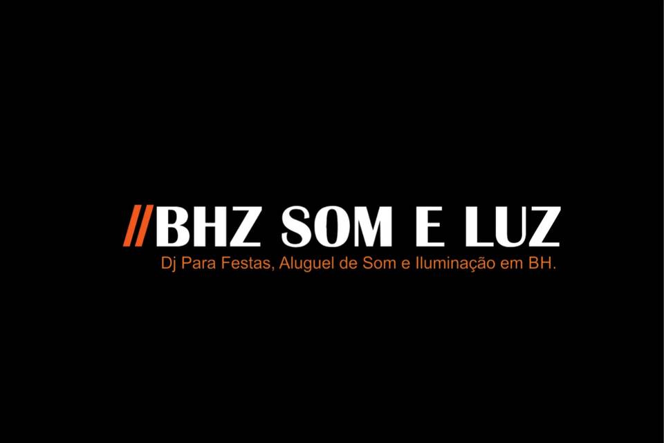 BHZ SOM E LUZ