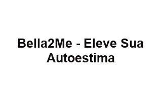 Bella2Me - Eleve Sua Autoestima