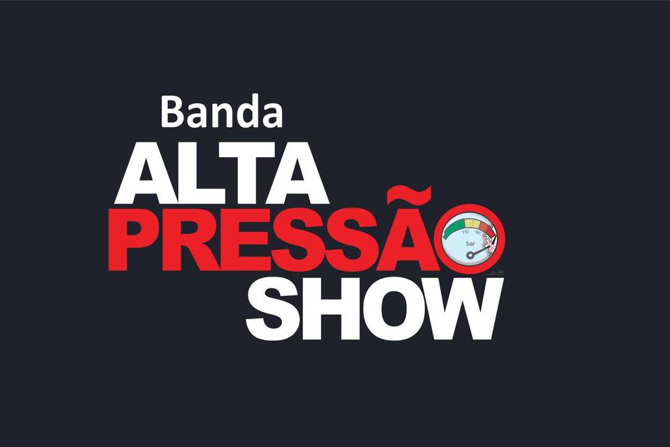 Banda Alta Pressão Show