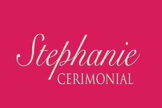 Stephanie Cerimonial