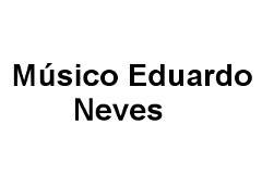 Músico Eduardo Neves